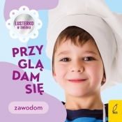 Przyglądam się zawodom - Anna Paszkiewicz