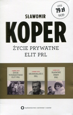 Życie towarzyskie elit PRL / Sławne pary PRL / Skandaliści PRL - Sławomir Koper