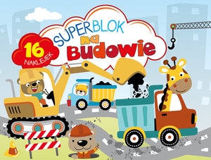 Superblok. Na budowie