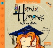 Hania Humorek idzie na studia (Audiobook)