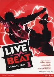 Live Beat 1 Podręcznik wieloletni+ CD - Freebairn Ingrid, Jonathan Bygrave