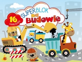 Superblok. Na budowie - Opracowanie zbiorowe