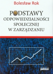 Podstawy odpowiedzialności społecznej w zarządzaniu