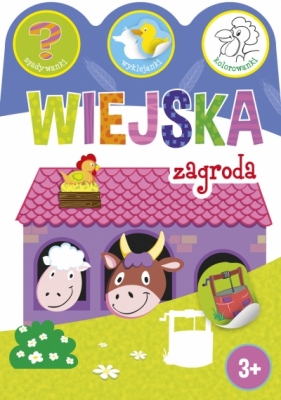 Wiejska zagroda. Zgadywanki, wyklejanki, kolorowanki - Ewa Gorzkowska-Parnas