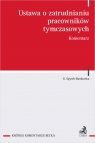 Ustawa o zatrudnianiu pracowników tymczasowych. Komentarz