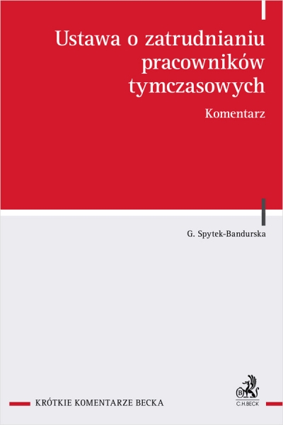 Ustawa o zatrudnianiu pracowników tymczasowych. Komentarz