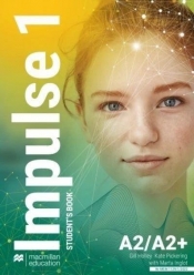 Impulse 1. A2/A2+. Student's Book + książka cyfrowa. Kod wklejony - Marta Inglot, Gill Holley, Kate Pickering