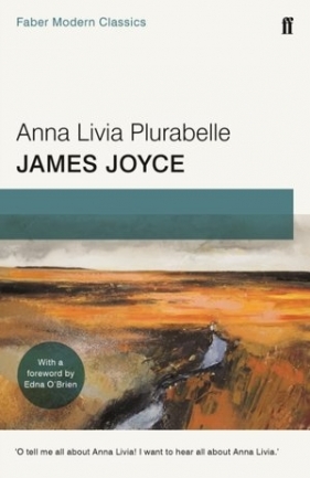 Anna Livia Plurabelle (Faber Modern Classics) - James Joyce