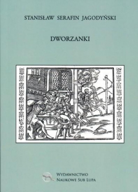 Dworzanki - Jagodyński Stanisław Serafin