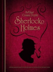Sherlock Holmes (wydanie kolekcjonerskie) - Arthur Conan Doyle