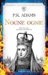 Nocne ognie DL P.K. Adams