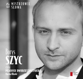 Borys Szyc czyta Pięknych Dwudziestoletnich (Audiobook) - Marek Hłasko