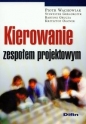 Kierowanie zespołem projektowym - Piotr Wachowiak, Sylwester Gregorczyk, Bartosz Grucza, Krzysztof Ogonek