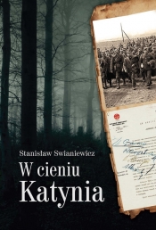 W cieniu Katynia - Swianiewicz Stanisław