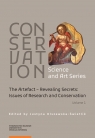 Conservation Science and Art Series Vol.1 Vilume 1: The Artefact ?