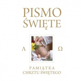 Pismo Święte Starego i Nowego Testamentu Kremowe Pamiątka Chrztu Świętego