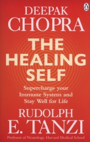 The Healing Self - Chopra Deepak, Tanzi Rudolph E.