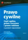 Prawo cywilne Część ogólna, prawo rzeczowe i prawo rodzinne w Ciszewski Jerzy, Stępień-Sporek Anna