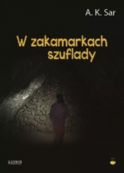 W zakamarkach szuflady - A.K. Sar