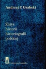 Zarys historii historiografii polskiej