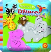 Książeczka kąpielowa Mama i ja Dżungla - <br />