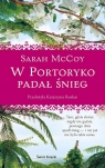 W Portoryko padał śnieg Sarah McCoy