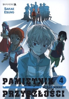 Pamiętnik Przyszłości 4 - Mirai Nikki