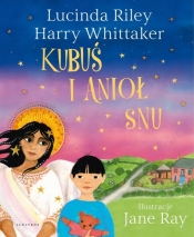 Kubuś i Anioł Snu - Harry Whittaker, Lucinda Riley