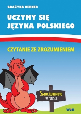 Uczymy się języka pol: Czytanie ze zrozumieniem. - Werner Grażyna 