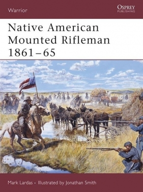 Native American Mounted Rifleman 1861-65 - Lardas Mark