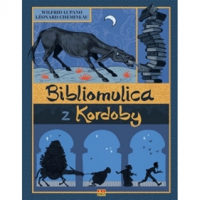 Bibliomulica z Kordoby - Leonard Chemineau, Wilfrid Lupano