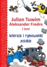 Wiersze i rymowanki polskie Julian Tuwim, Aleksander Fredro