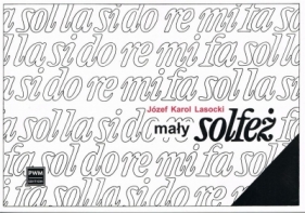 Mały solfeż - Józef Karol Lasocki