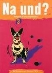 Na und? Klasa 3 Podręcznik do pracy indywidualnej - <br />