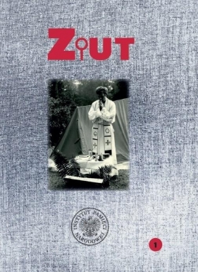 Ziut. Zapiski, listy, artykuły i homilie.. T.1 - Łucja Marek