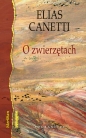 O zwierzętach - Elias Canetti