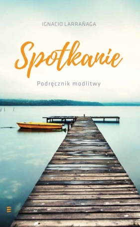 Spotkanie - Ignacio Larrańaga