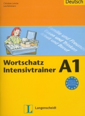 Wortschatz Intensivtrainer A1