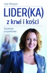 Lider(ka) z krwi i kości