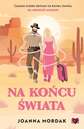 Na końcu świata - Joanna Mordak