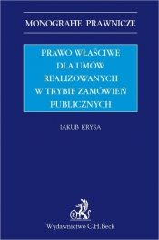 Prawo właściwe dla umów realizowanych w trybie zamówień publicznych - dr Jakub Krysa
