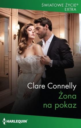 Żona na pokaz - Clare Connelly