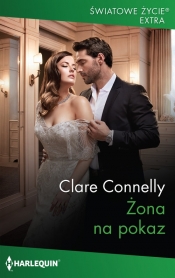 Żona na pokaz - Clare Connelly