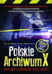 Polskie Archiwum X. - Nowak Mariusz
