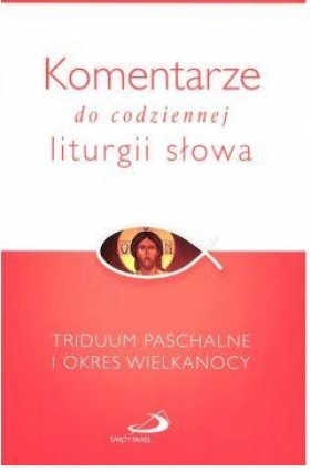 Komentarze do codziennej liturgii słowa - Opracowanie zbiorowe