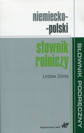 Niemiecko-polski słownik rolniczy - Zimny Lesław