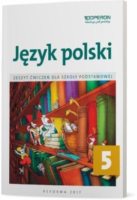 Język polski SP 5 Zeszyt ćwiczeń OPERON - Krawczuk-Goluch Alicja