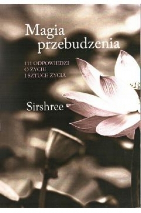 Magia przebudzenia - Sirshree