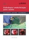 Endoskopia i endochirurgia psów i kotów Lhermette Philip, Sobel David, Robertson Elise