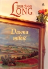 Dawna miłość Long Julie Anne